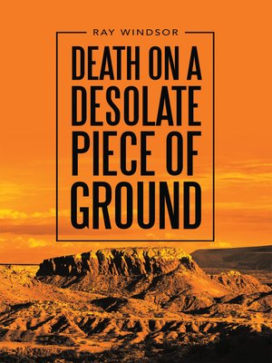 cover image of Death on a Desolate Piece of Ground